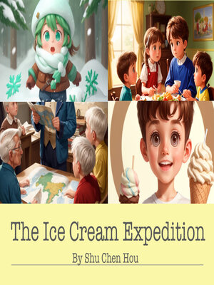cover image of The Ice Cream Expedition